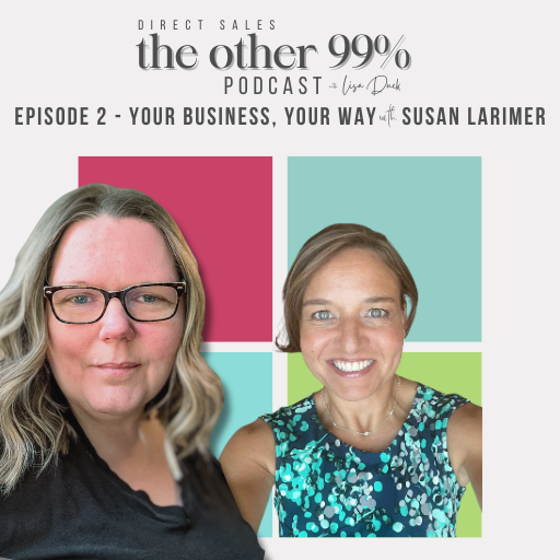 Your Business, Your Way with Susan Larimer