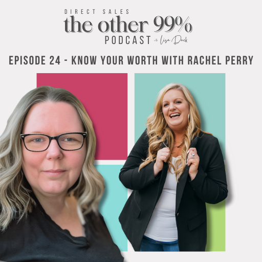 Know Your Worth with Rachel Perry